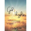God Thoughts: 52 Week Devotional - Paperback