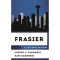 Frasier: A Cultural History - Paperback