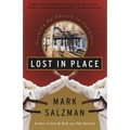 Lost in Place: Growing Up Absurd in Suburbia - Paperback