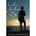 Beneath a Northern Sky: A Short History of the Gettysburg Campaign - Paperback