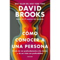 Cómo Conocer a Una Persona. El Arte de Conectar Con Los Demás Y Mostrarte Con Sinceridad - Paperback