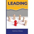 Leading Those You Love - Paperback