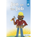 Jon on the Job - Library Binding