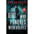 The Girl Who Punches Werewolves - Paperback
