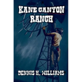 Kane Canyon Ranch - Paperback