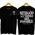 "With God All Things Are Possible" Men's Christian T-Shirt - Bible Verse Matthew 19:26 Graphic Tee, Premium 100% Cotton Scripture Top, Inspirational Religious Gift for Him, Faith-Based Men's Fashion, Soft Lived-In Christian Apparel