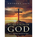 Revelation of God: Book 4: Nations and End of Days - Hardcover