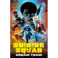 Suicide Squad: Dream Team - Paperback