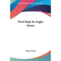 First Steps In Anglo Saxon - Paperback