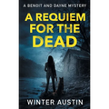 A Requiem For The Dead - Paperback