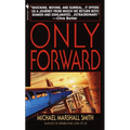Only Forward - Mass Market Paperbound