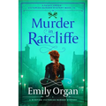 Murder in Ratcliffe: A Riveting Victorian Murder Mystery - Paperback