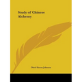 Study of Chinese Alchemy - Paperback