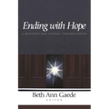 Ending with Hope - Paperback
