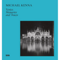 Michael Kenna: Venice - Hardcover