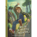 Missing on Malridge Mountain - Library Binding