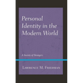 Personal Identity in the Modern World: A Society of Strangers - Paperback