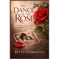 The Dance of the Rose - Paperback