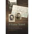 A Union Tested: The Civil War Letters of Cimbaline and Henry Fike - Paperback