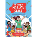 The Kids in Mrs. Z's Class: Emma McKenna, Full Out - Paperback