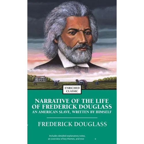 Narrative of the Life of Frederick Douglass: An American Slave, Written by Himself - Mass Market Paperbound