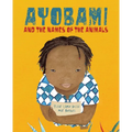 Ayobami and the Names of the Animals - Paperback