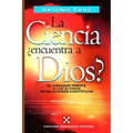 El La Ciencia, ��Encuentra a Dios?: El Creador Frente a Las ��ltimas Revelaciones Cient��ficas - Paperback