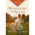 Romancing the South: Finding Love in the Carolinas: Finding Love in the Carolinas - Paperback