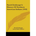 David Zeisberger's History Of Northern American Indians (1910) - Paperback