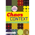 Chaos to Context: A Parent's Guide Through the Middle Grades - Paperback