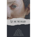 We are the Bullies - Paperback