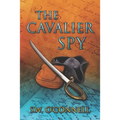 The Cavalier Spy - Paperback