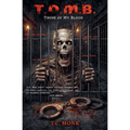 T.O.M.B. (Those Of My Blood) - Paperback