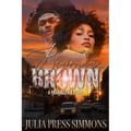 Begonia Brown: A Philadelphia Story - Mass Market Paperbound