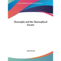 Theosophy and the Theosophical Society - Hardcover