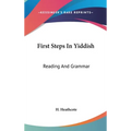 First Steps In Yiddish: Reading And Grammar - Hardcover