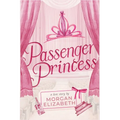 Passenger Princess - Paperback