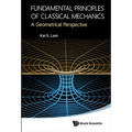 Fundamental Principles of Classical Mechanics - Hardcover