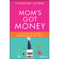 Mom's Got Money - Paperback