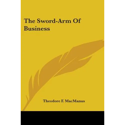 The Sword-Arm of Business - Paperback