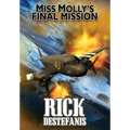 Miss Molly's Final Mission - Hardcover
