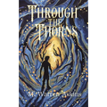 Through the Thorns - Paperback