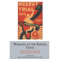 Workers of the Empire, Unite - Paperback